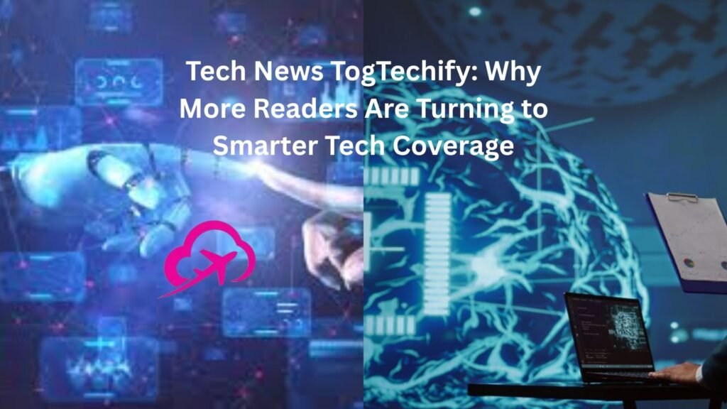 tech news togtechify