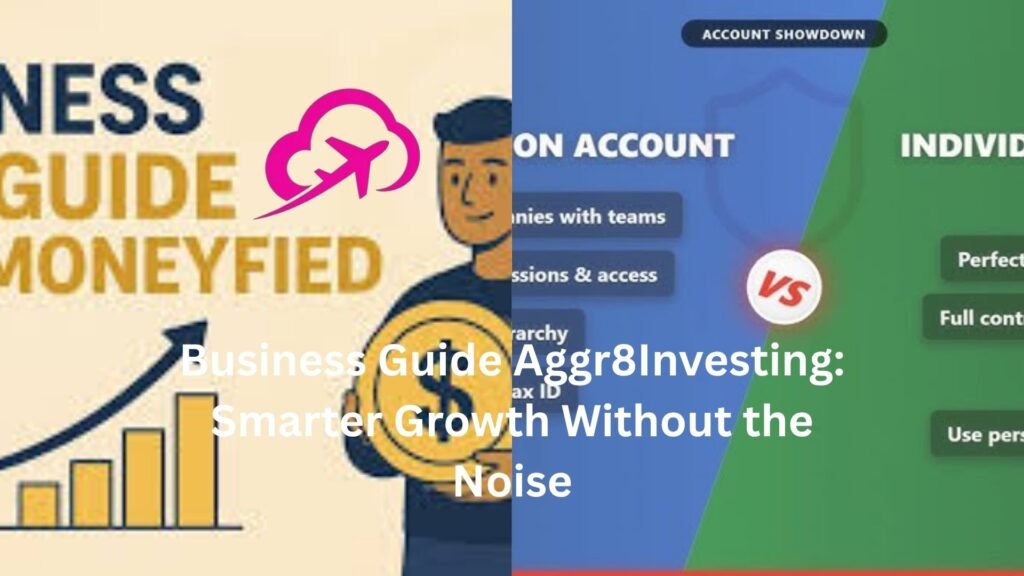 business guide aggr8investing