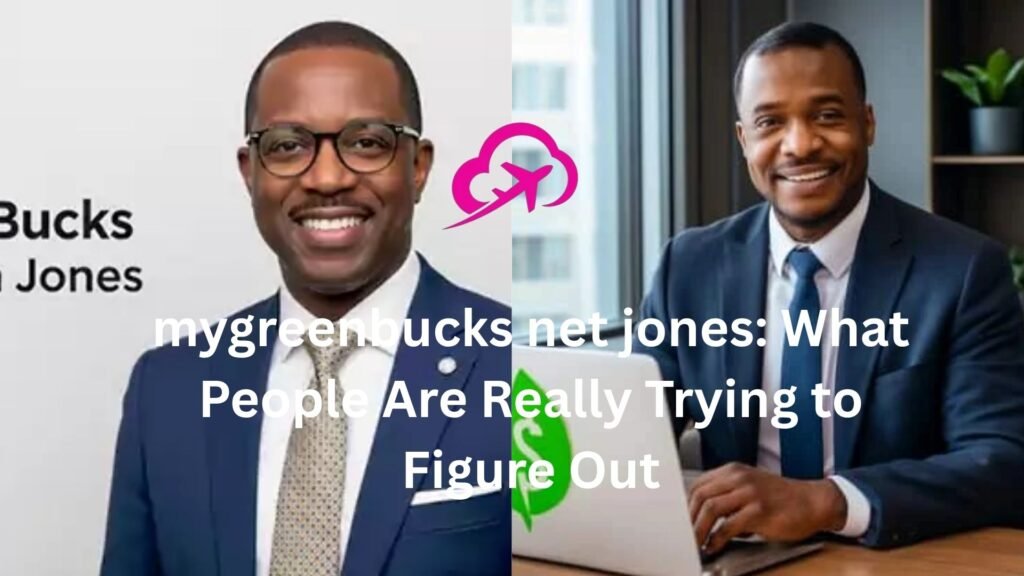 mygreenbucks net jones