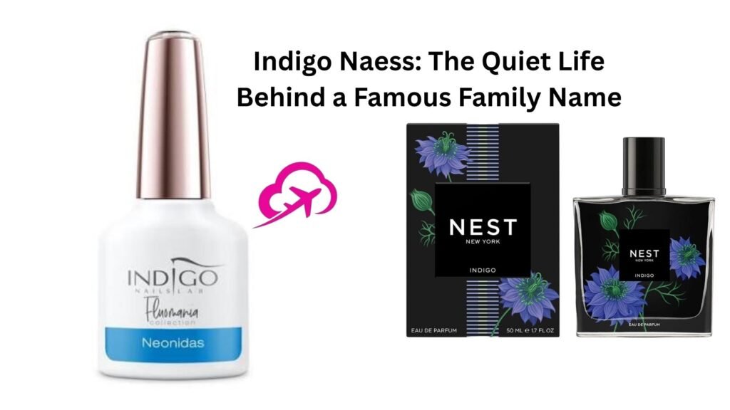 indigo naess